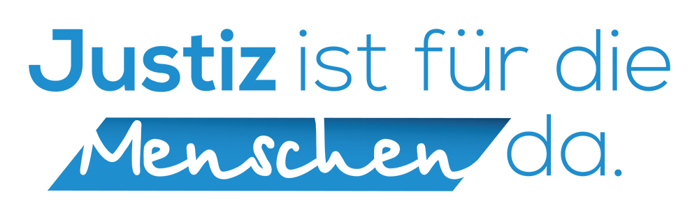 Justiz ist für die Menschen da – Recht Sicherheit Vertrauen